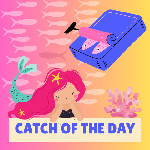CATCH OF THE DAY